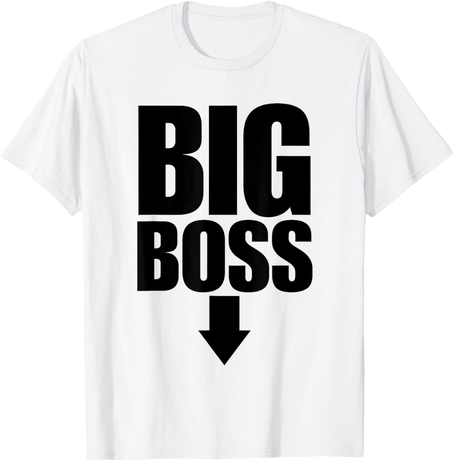 Funny Big Boss T-Shirt - T-Shirt | White