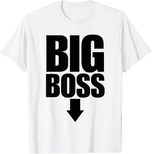 Funny Big Boss T-Shirt - T-Shirt | White