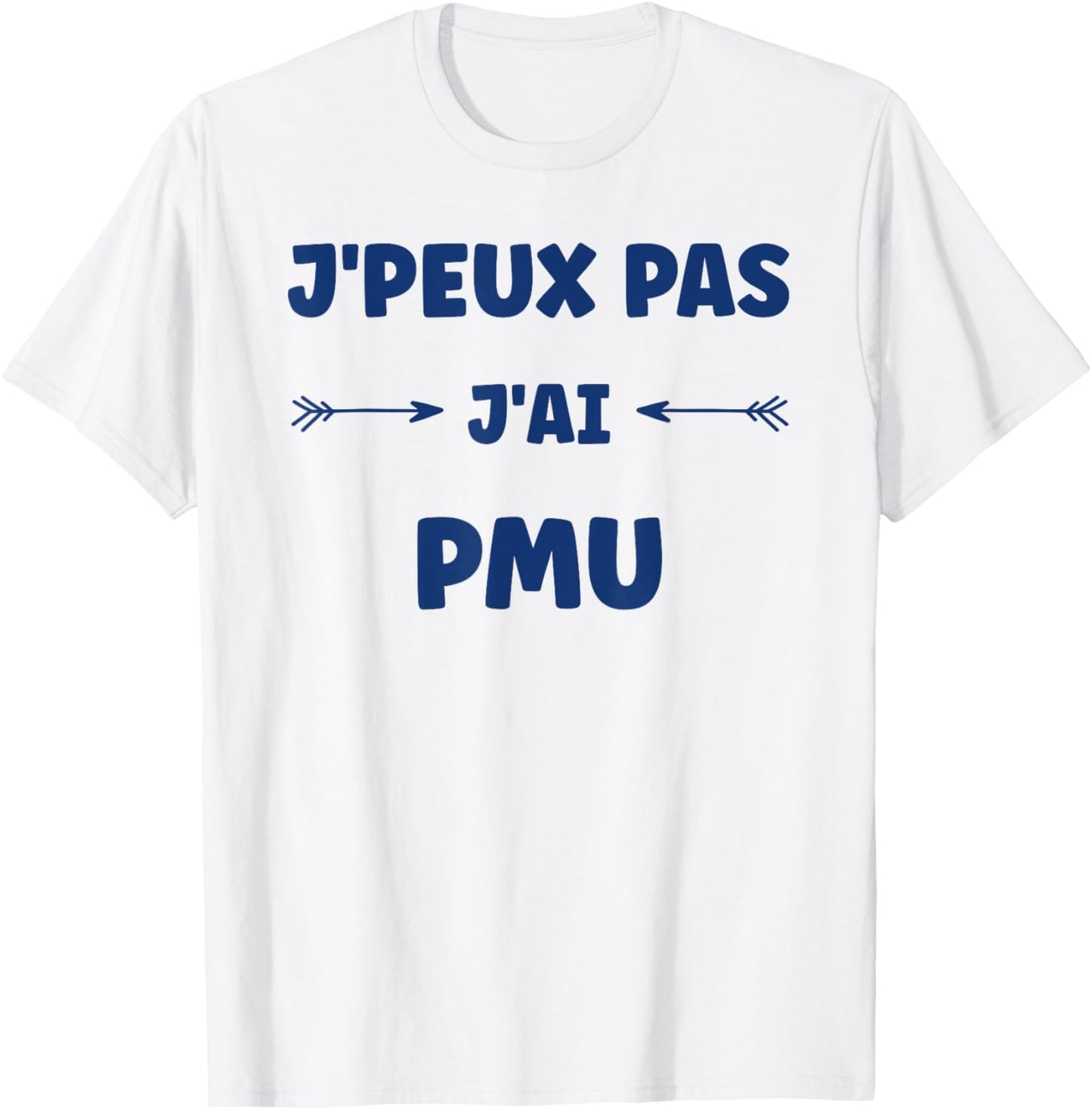 Quote games humour J'peux pas J'ai PMU , white, S T-Shirt - T-Shirt | White
