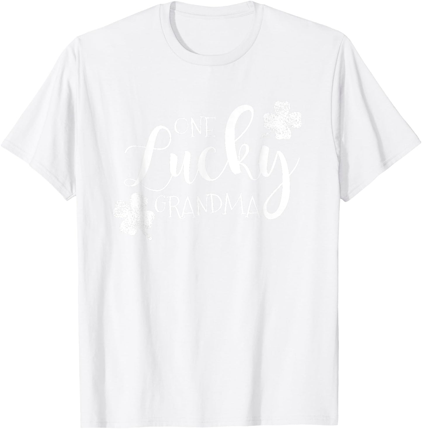 One Lucky Grandma, Four Leaf Clover, Saint Patrick's Day T-Shirt - T-Shirt | White