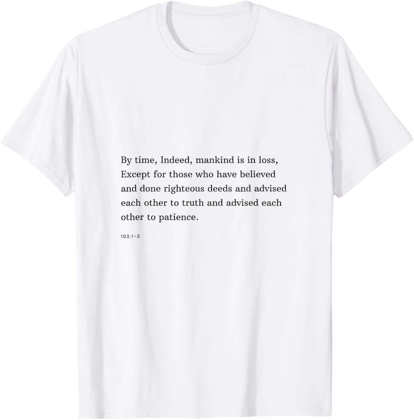 Islamic Quote Quran Verse Islam Muslim T-Shirt - T-Shirt | White