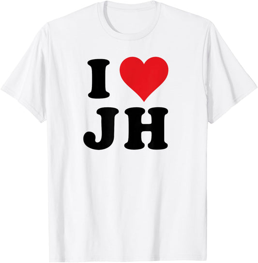 I Heart JH Initials I Love J.H. First And Last Name J H T-Shirt - T-Shirt | White