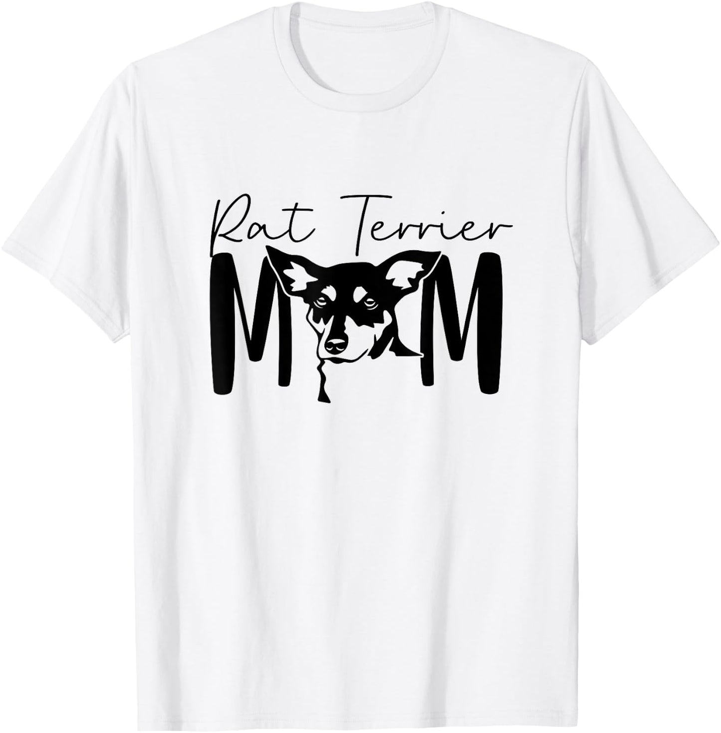 Rat Terrier Mom Gift Rat Terrier Dog Lover Dog Lady T-Shirt - T-Shirt | White