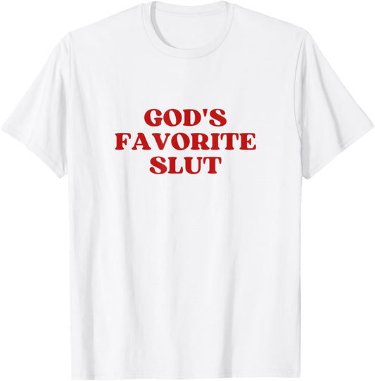 God's Favorite Slut Y2k Aesthetic T-Shirt - T-Shirt | White