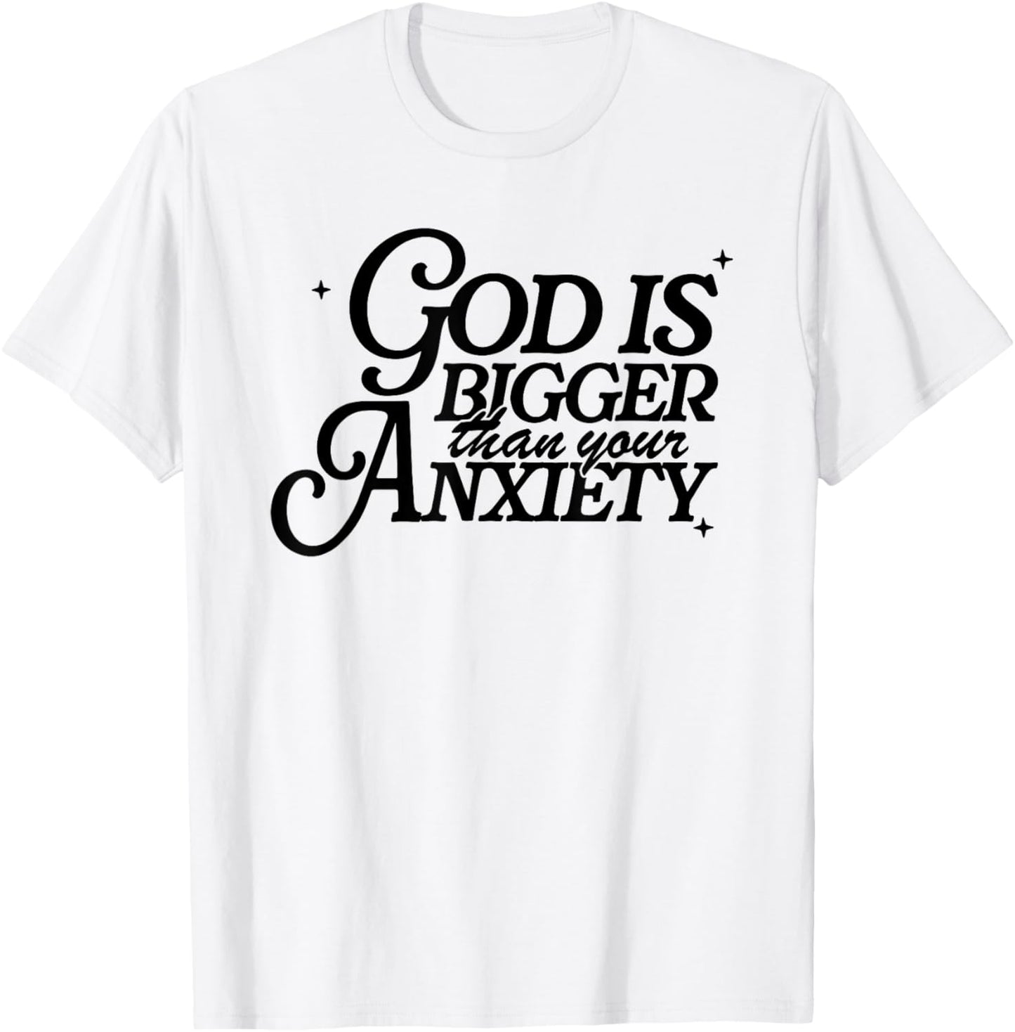 God Is Bigger Than Your Anxiety, Christian Retro T-Shirt - T-Shirt | White