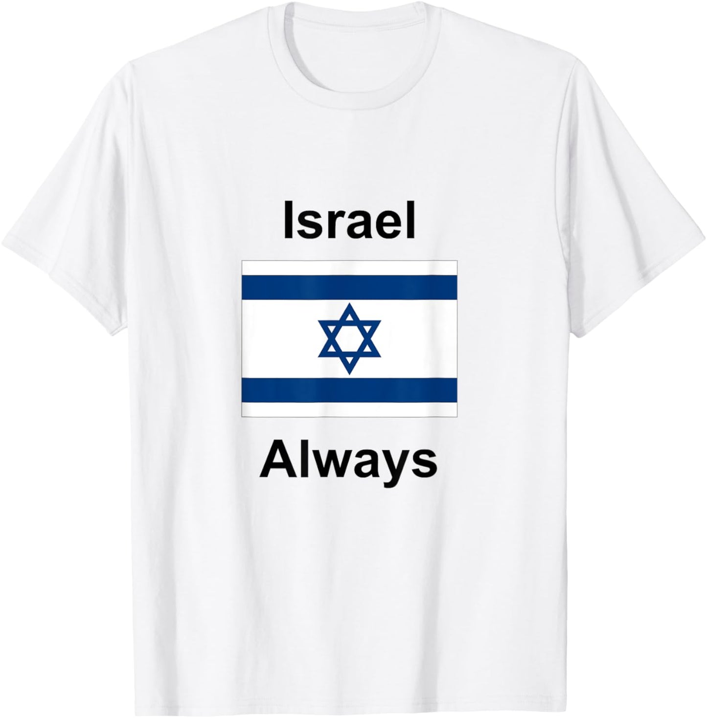 Israel Always T-Shirt - T-Shirt | White