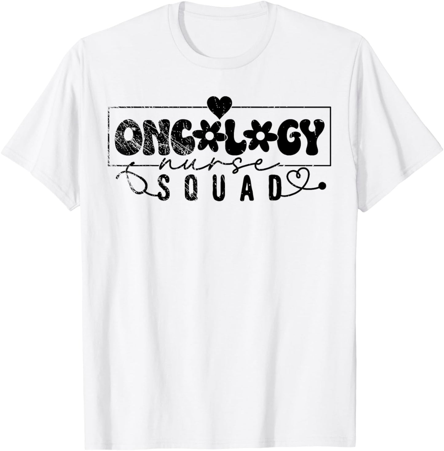 Oncology Nurse Squad, Nursing, Nurse Lover T-Shirt - T-Shirt | White