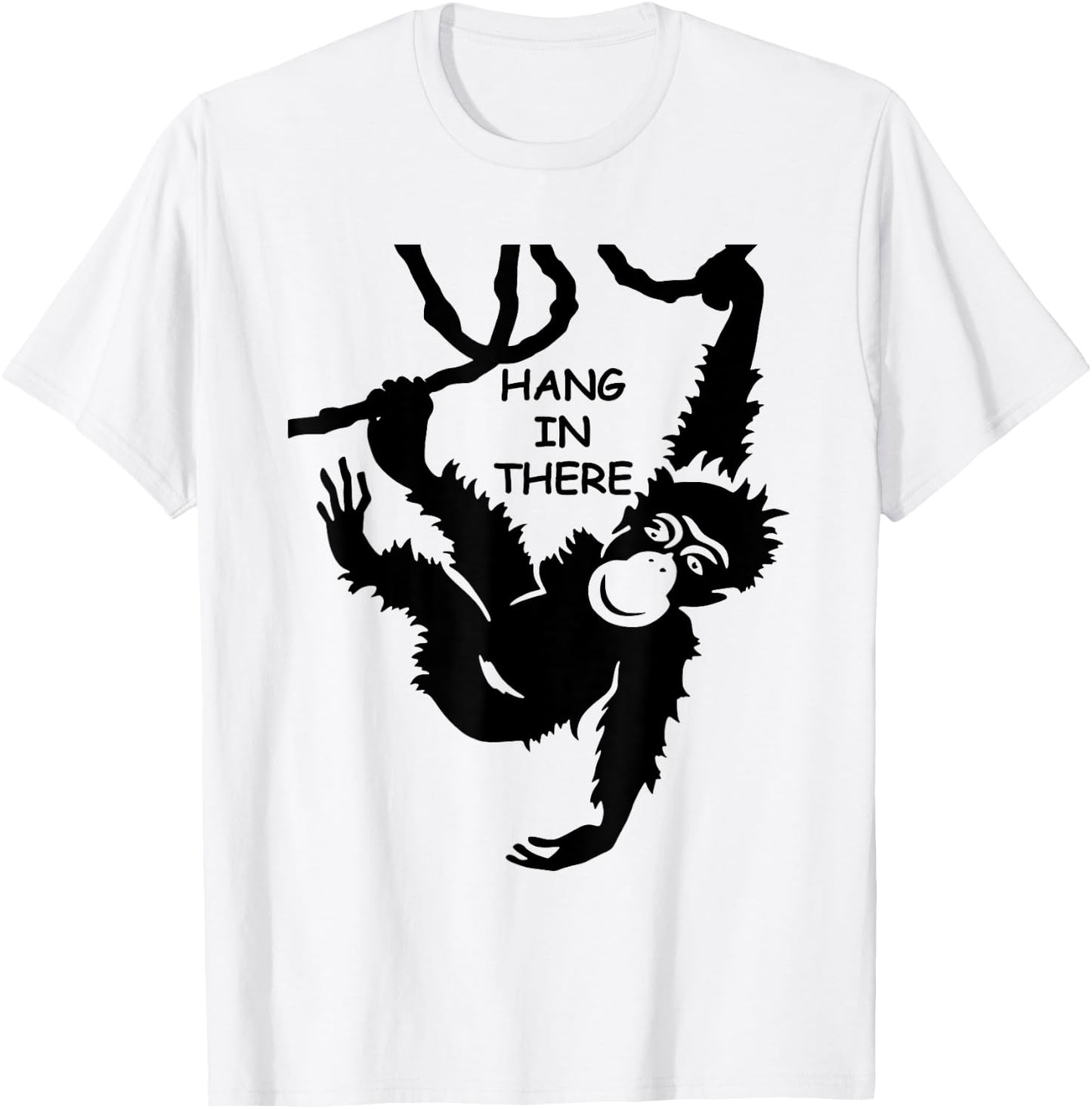 Hang in There - Monkey Psychology Philosophy English Idiom T-Shirt - T-Shirt | White