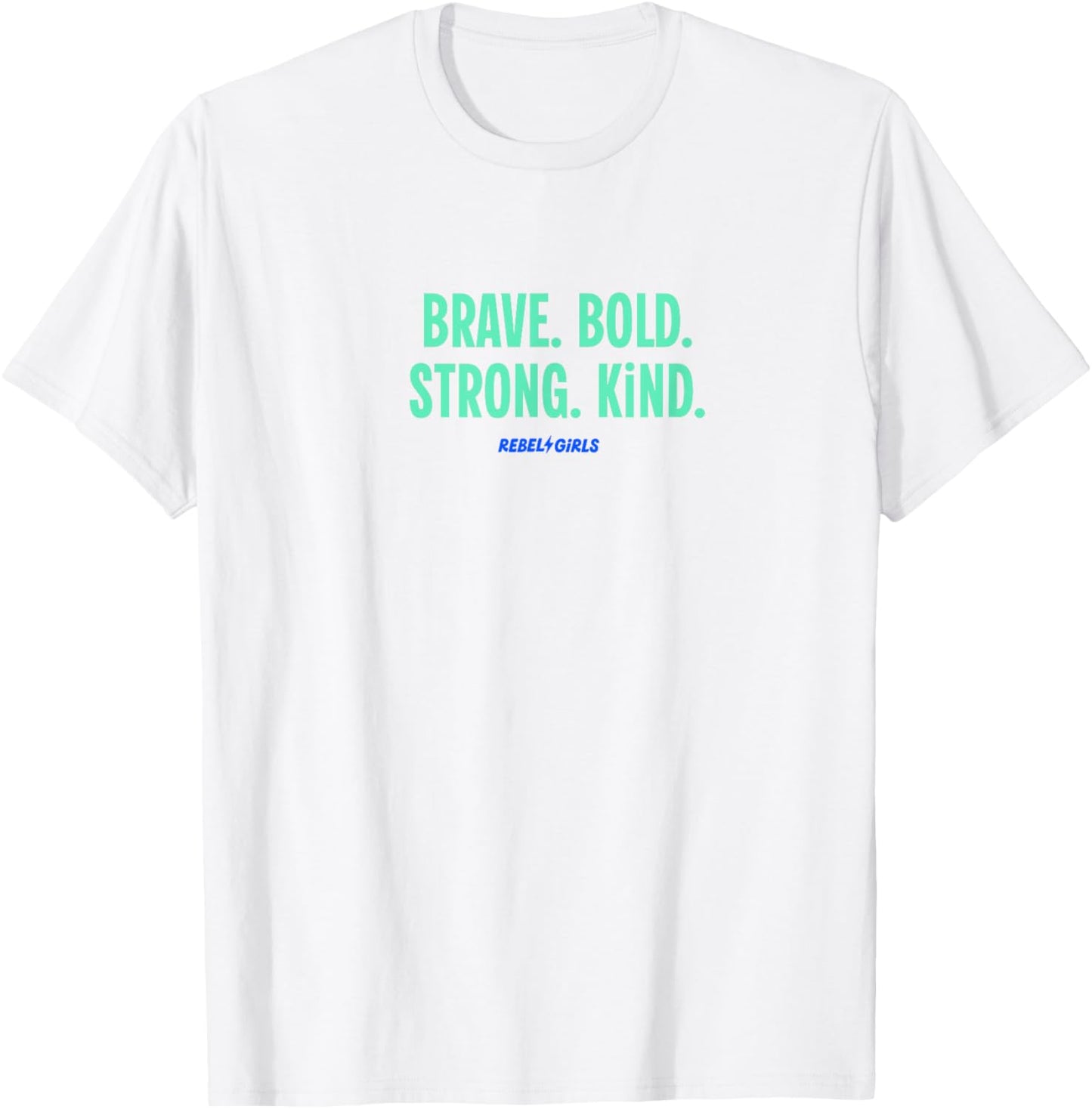 “Brave. Bold. Strong. Kind.” Minimalist T-Shirt - T-Shirt | White