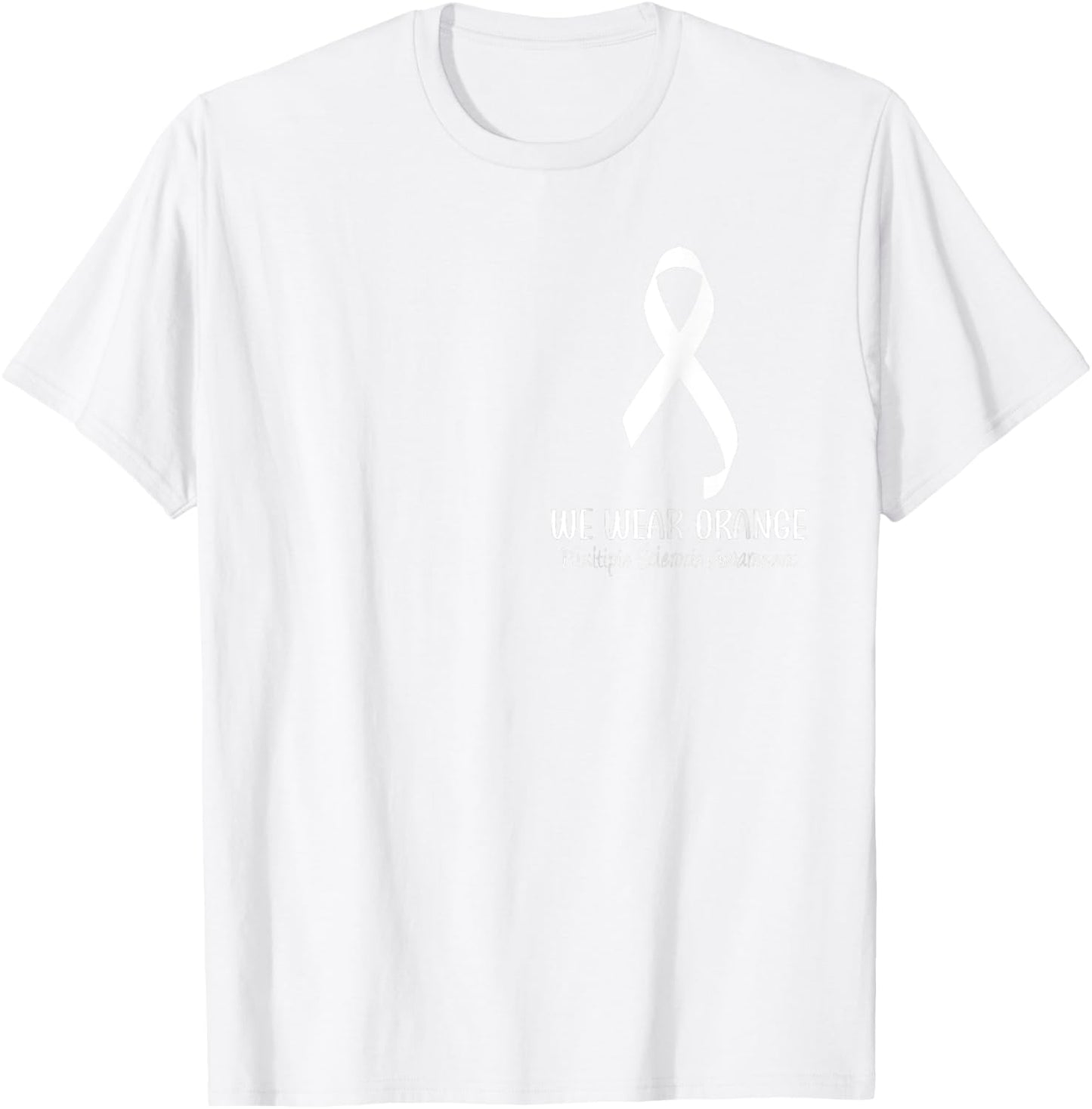 Heart I Wear Orange For Multiple Sclerosis Awareness Month T-Shirt - T-Shirt | White