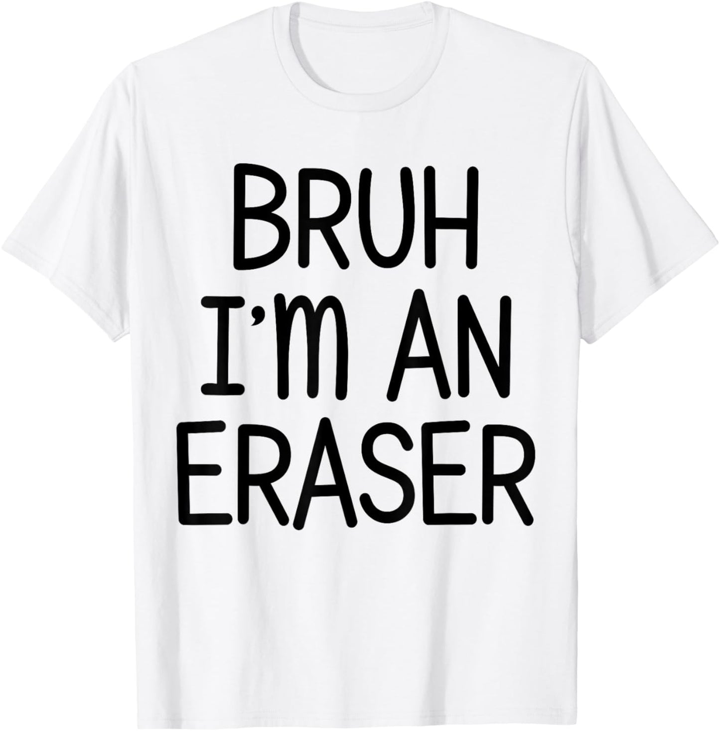 Pretend I'm An Eraser Funny Lazy Halloween Costume Party T-Shirt - T-Shirt | White