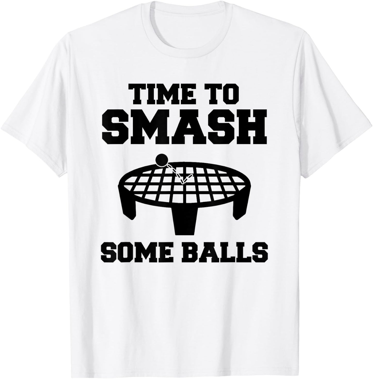 Time to Smash Some Balls! Funny Spike Ball T-Shirt - T-Shirt | White