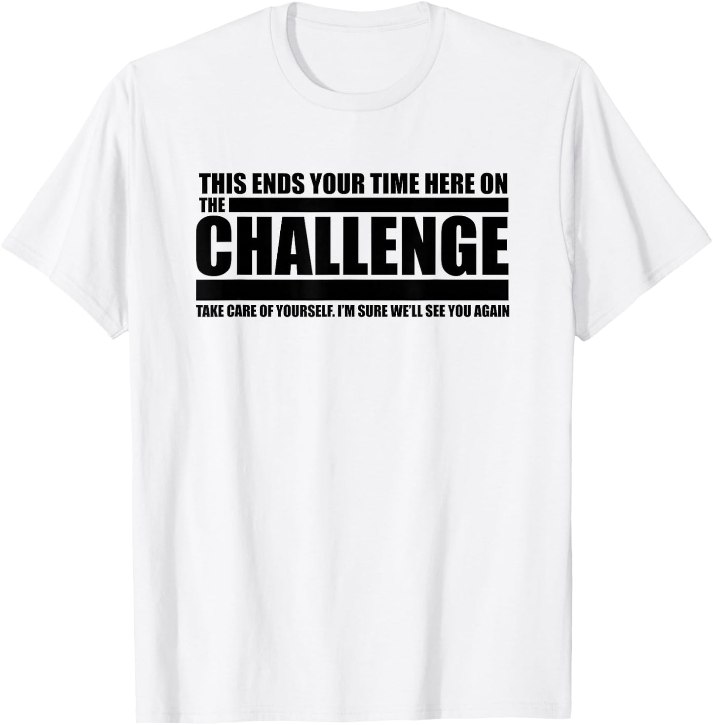 The "Take Care of Yourself" Challenge Quote T-Shirt - T-Shirt | White
