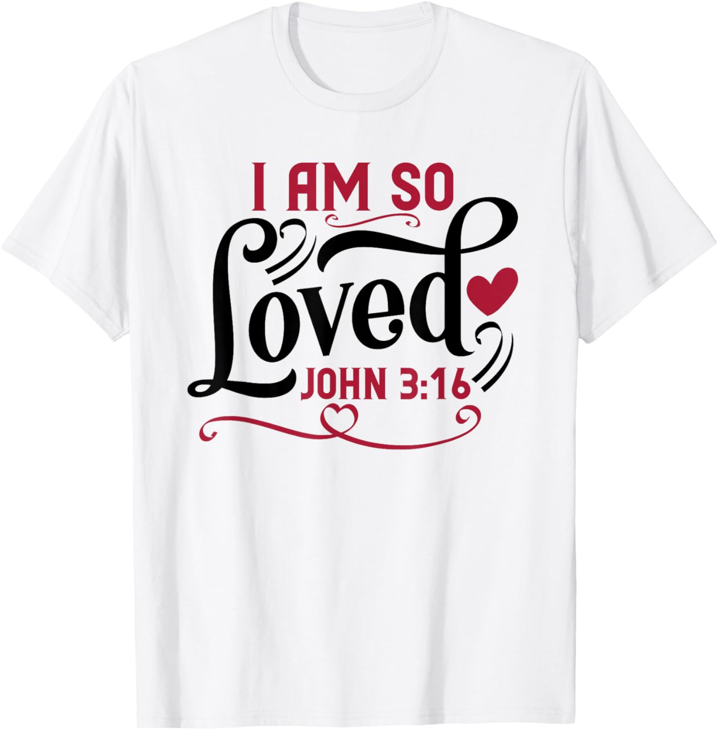 Inspired In The Bible I Am So Loved , -Adults, -Kids, Grey, Small, Short Sleeve T-Shirt - T-Shirt | White