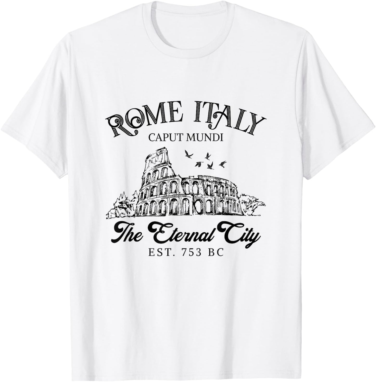 Rome Italy The Eternal City Traveling Girls Trip Italian T-Shirt - T-Shirt | White