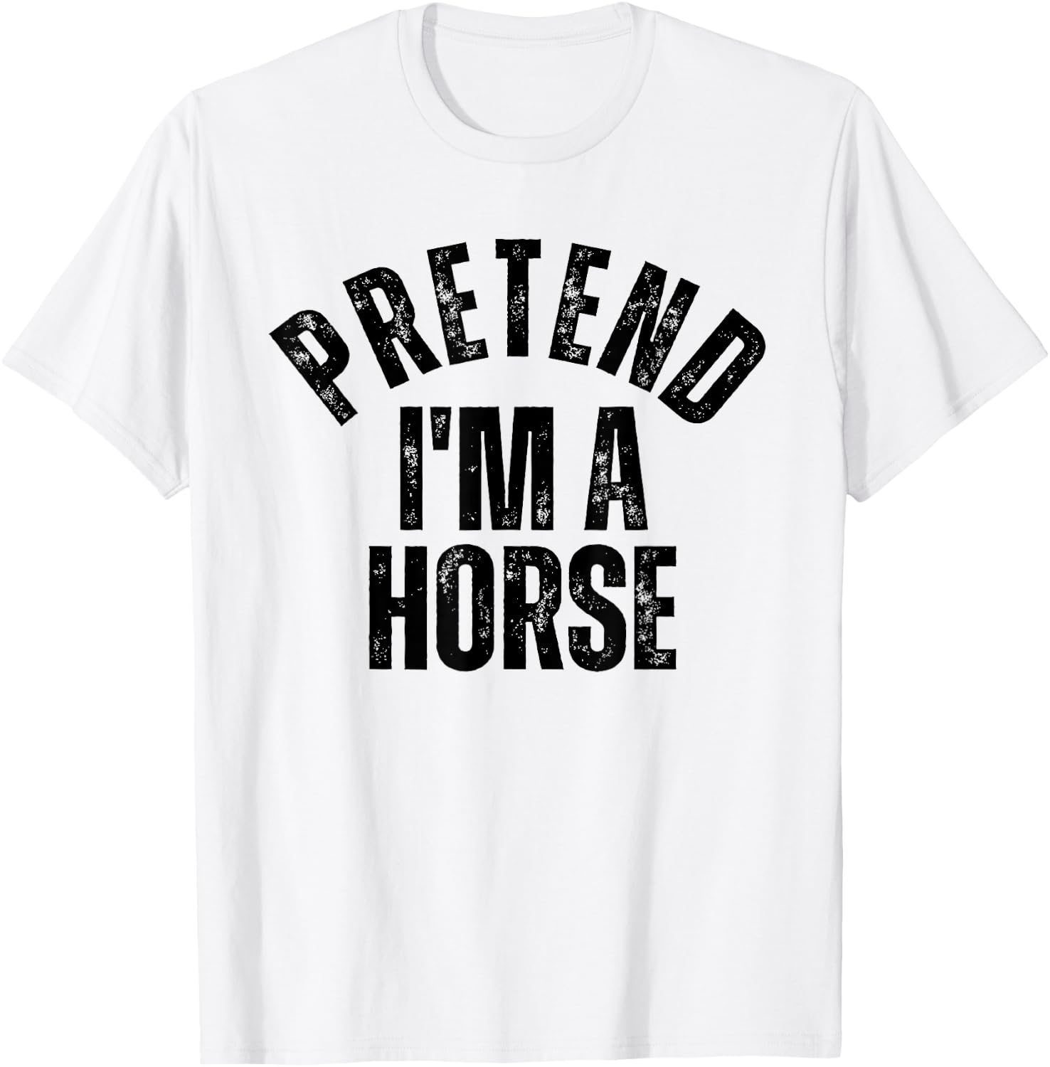 Pretend I'm a Horse Funny Matching Halloween T-Shirt - T-Shirt | White