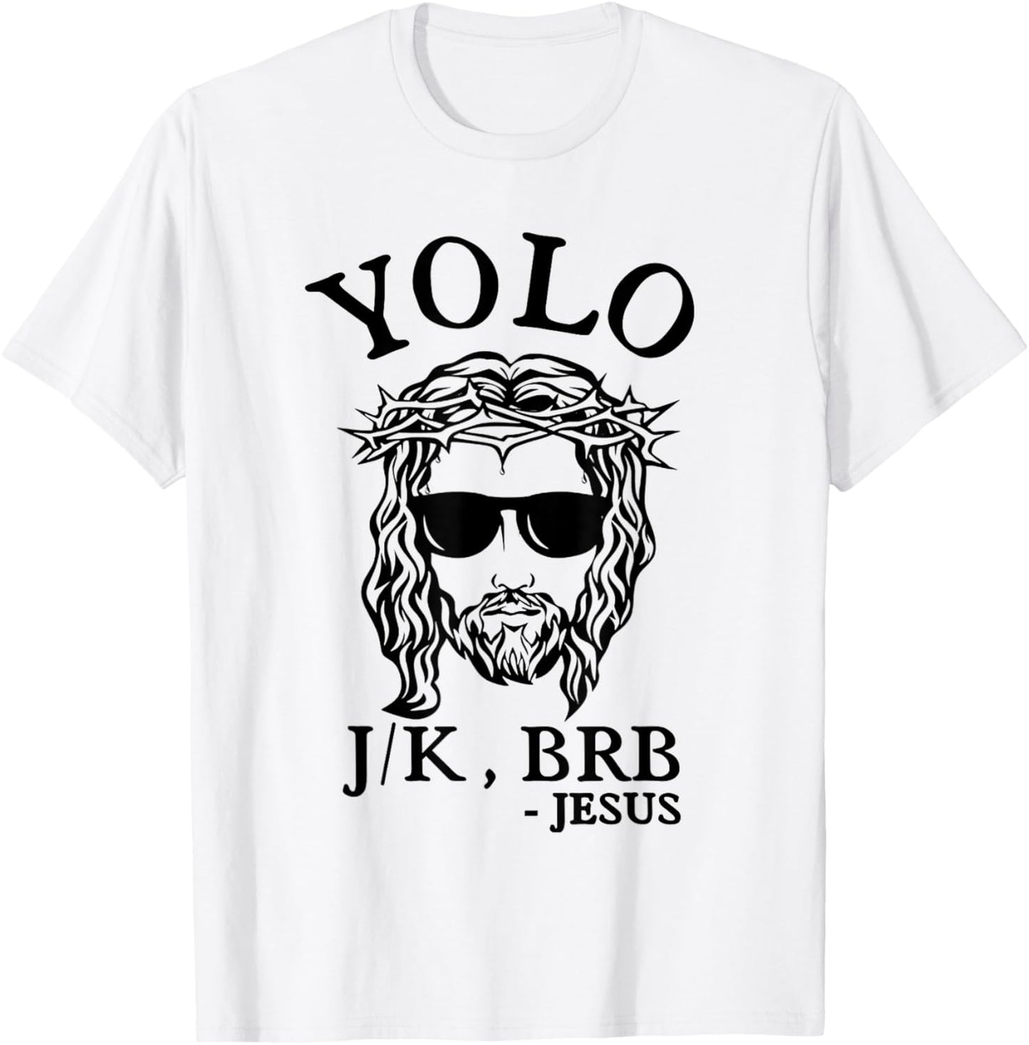 Easter Day Shirts Christian YOLO JK BRB Jesus God Funny Happy Grey Small Classic Fit Short Sleeve -Adults Women Casual Easter Fun Humorous Religious Theme Hunting T-Shirt - T-Shirt | White