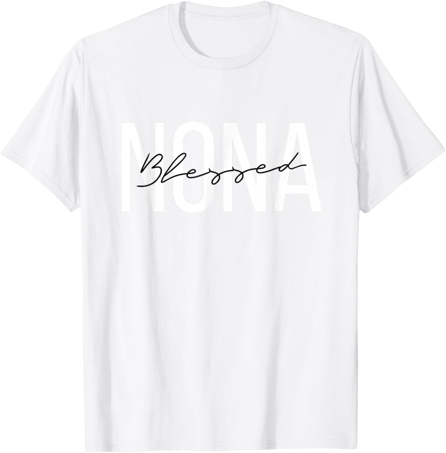 Blessed Nona Blessed Nona Grandma Mother's Day T-Shirt - T-Shirt | White