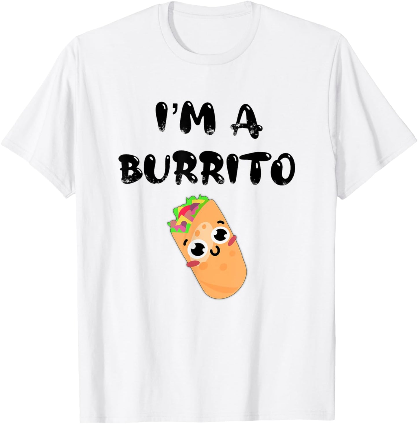 I’m a burrito T-Shirt - T-Shirt | White