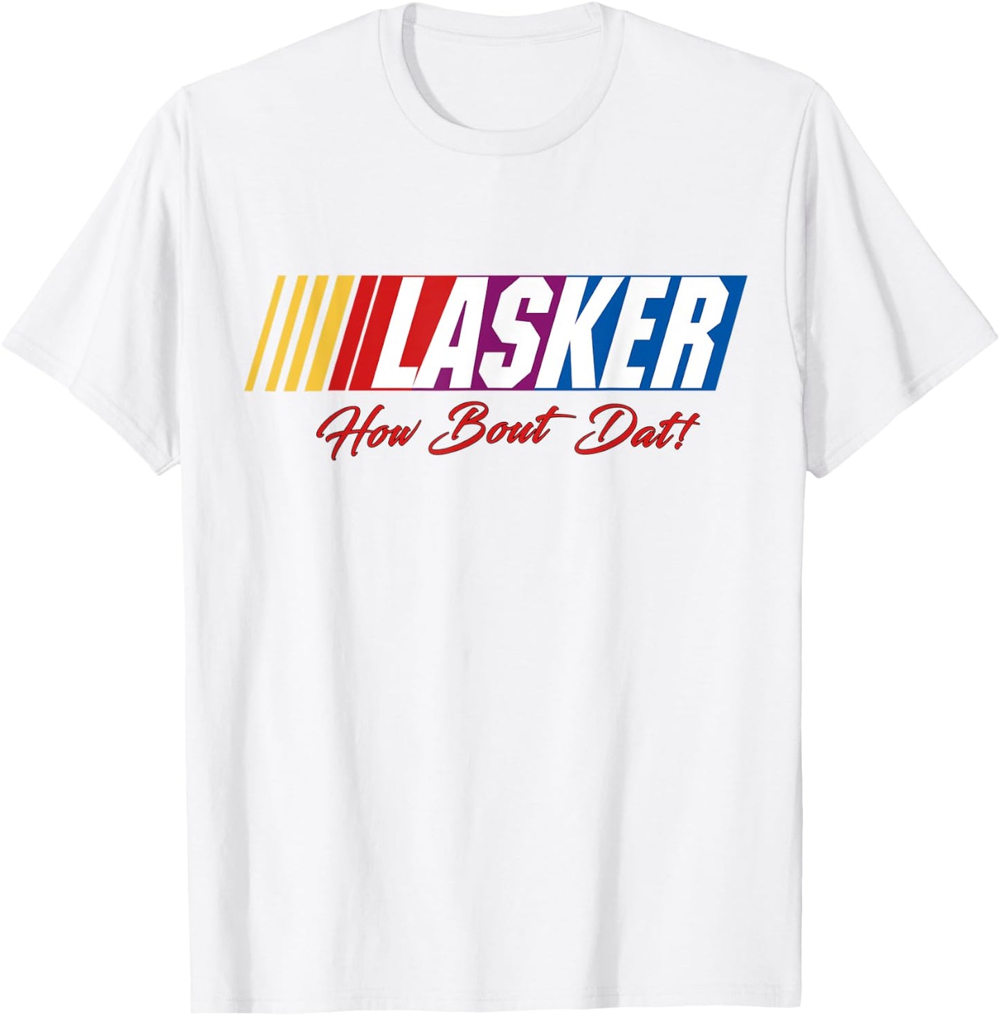 Lasker 'How Bout Dat' - OFFICIAL BUBBA ARMY (BRIGHT) T-Shirt - T-Shirt | White