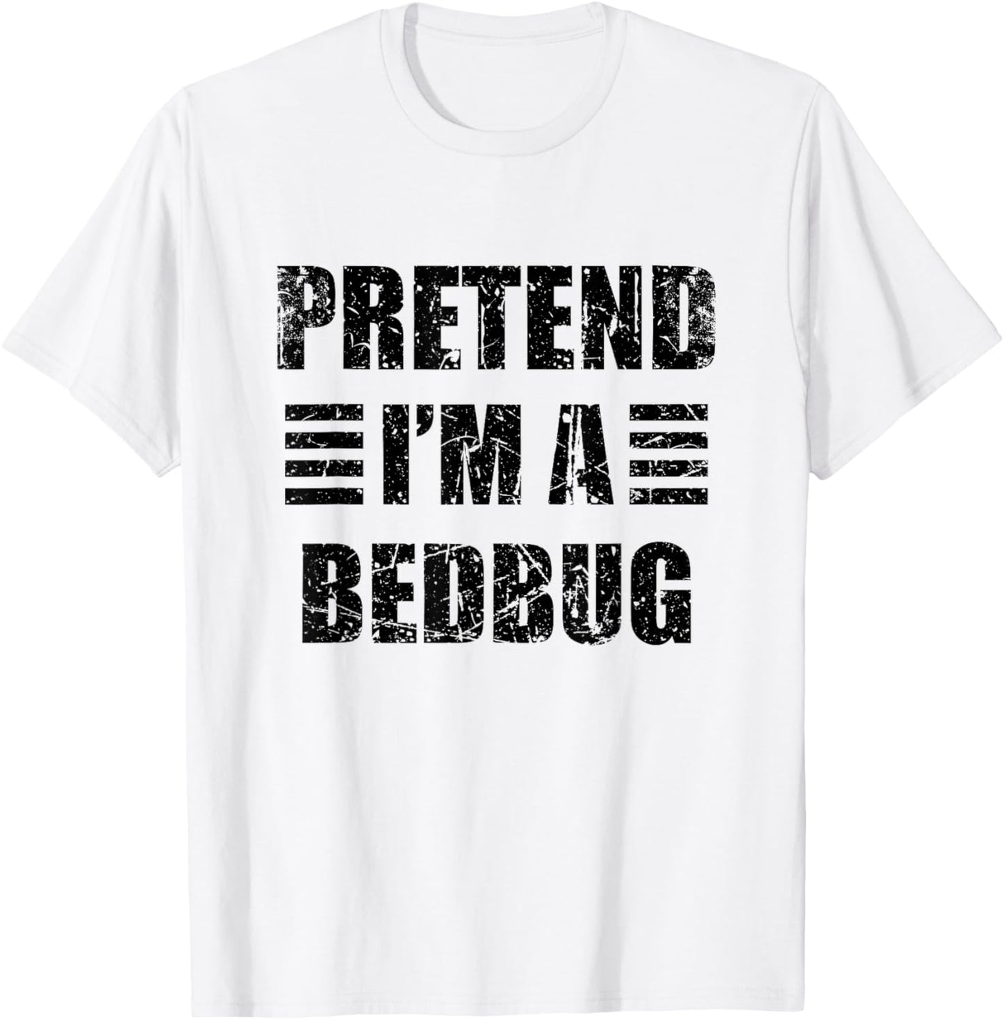 Vintage Pretend I'm a Bedbug Lazy Halloween Costume T-Shirt - T-Shirt | White