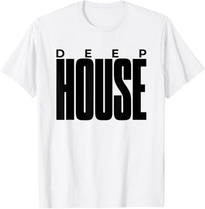 Deep House - EDM DJ House Music T-Shirt - T-Shirt | White