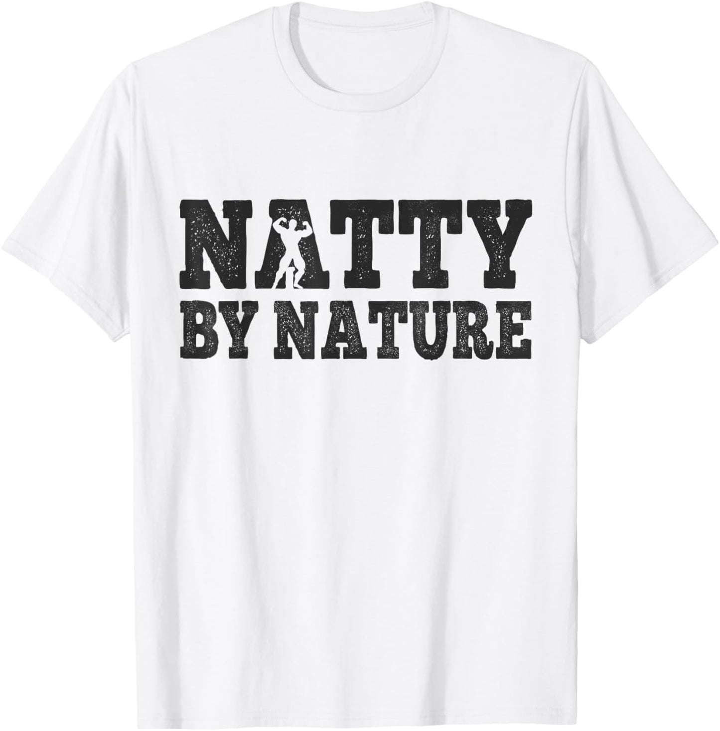Natty by Nature Natural Bodybuilding Mucle Dad T-Shirt - T-Shirt | White