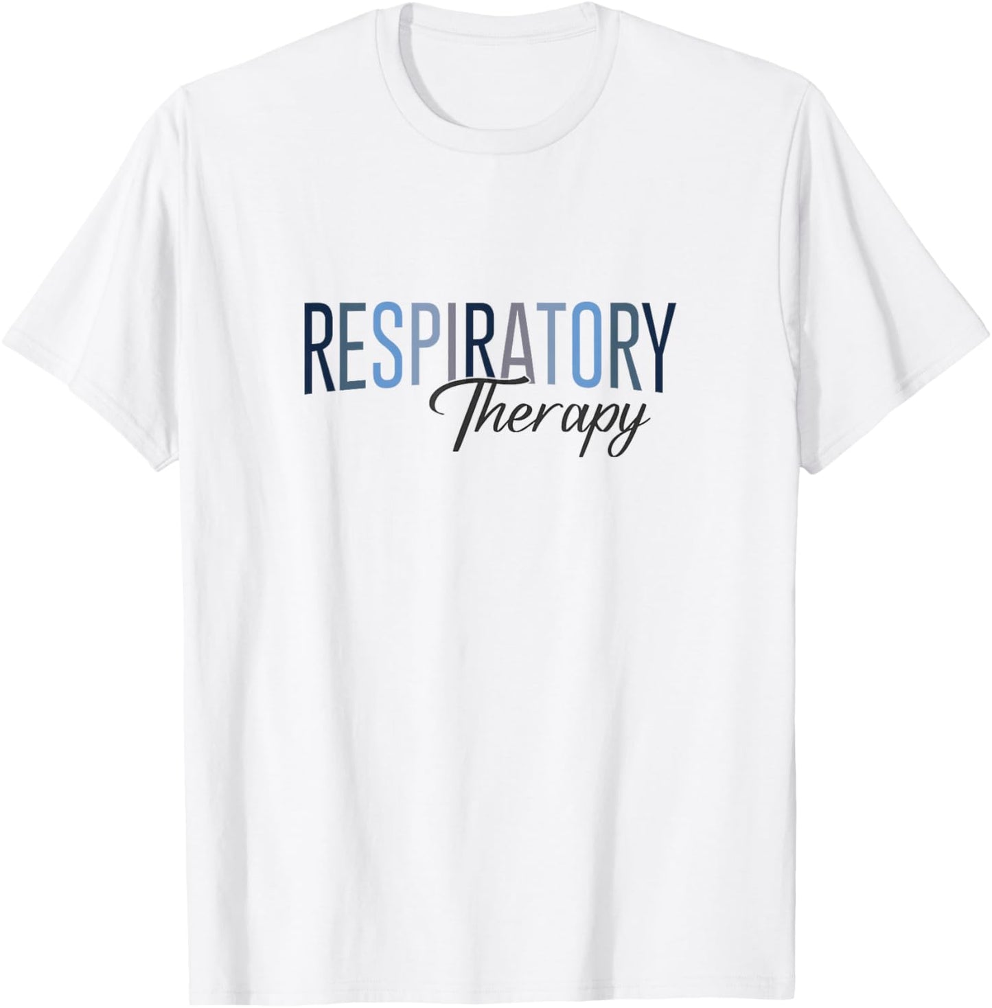 Respiratory Therapist Nurse Respiratory Therapy RT Nurse T-Shirt - T-Shirt | White