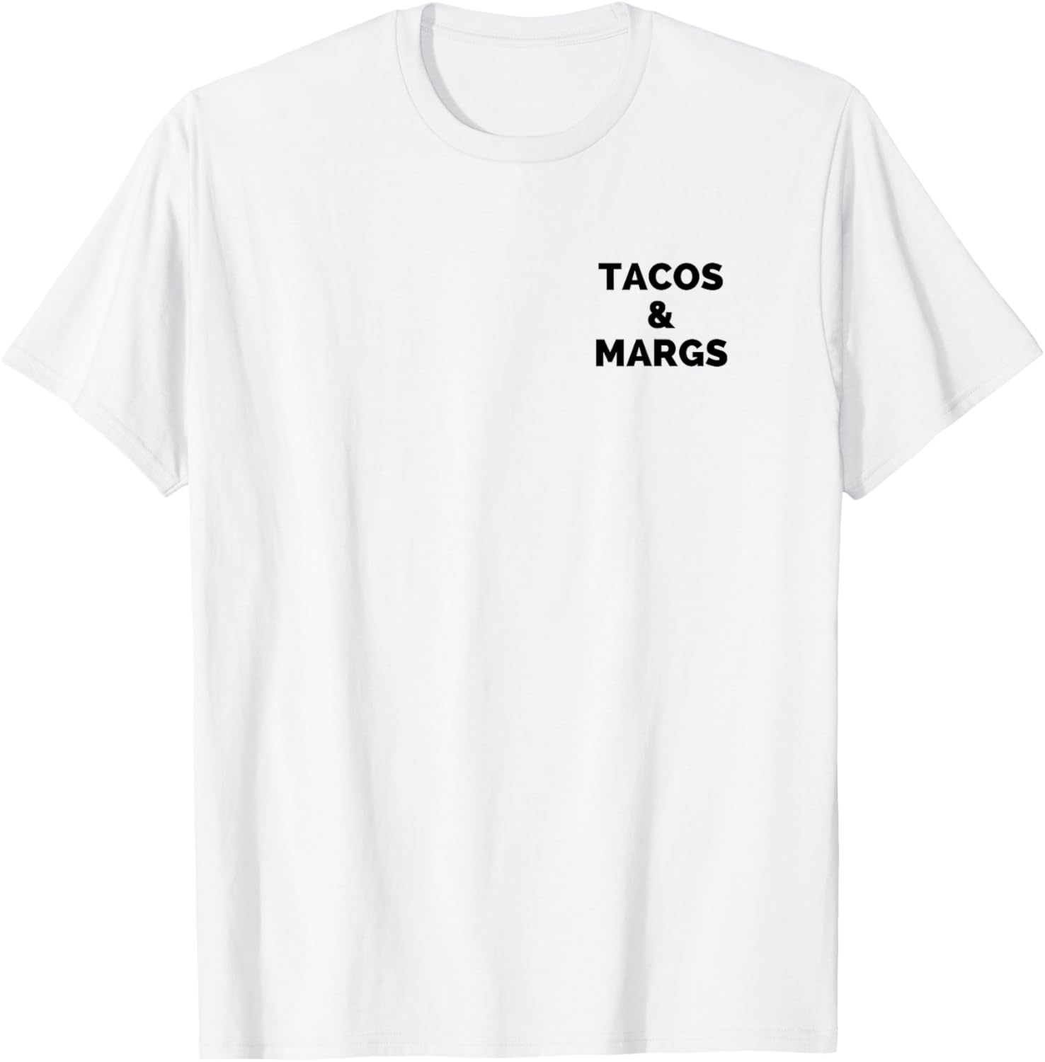 Tacos and Margs Funny Cinco De Mayo Tacos and Margaritas T-Shirt - T-Shirt | White