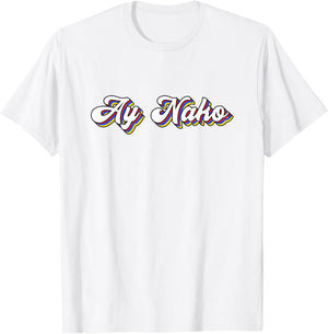 Funny Ay Nako Filipino Quote Pinoy Retro Vintage Philippines T-Shirt - T-Shirt | White