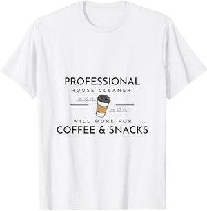 Cute Cleaning Lady - House Cleaner Coffee Lover T-Shirt - T-Shirt | White