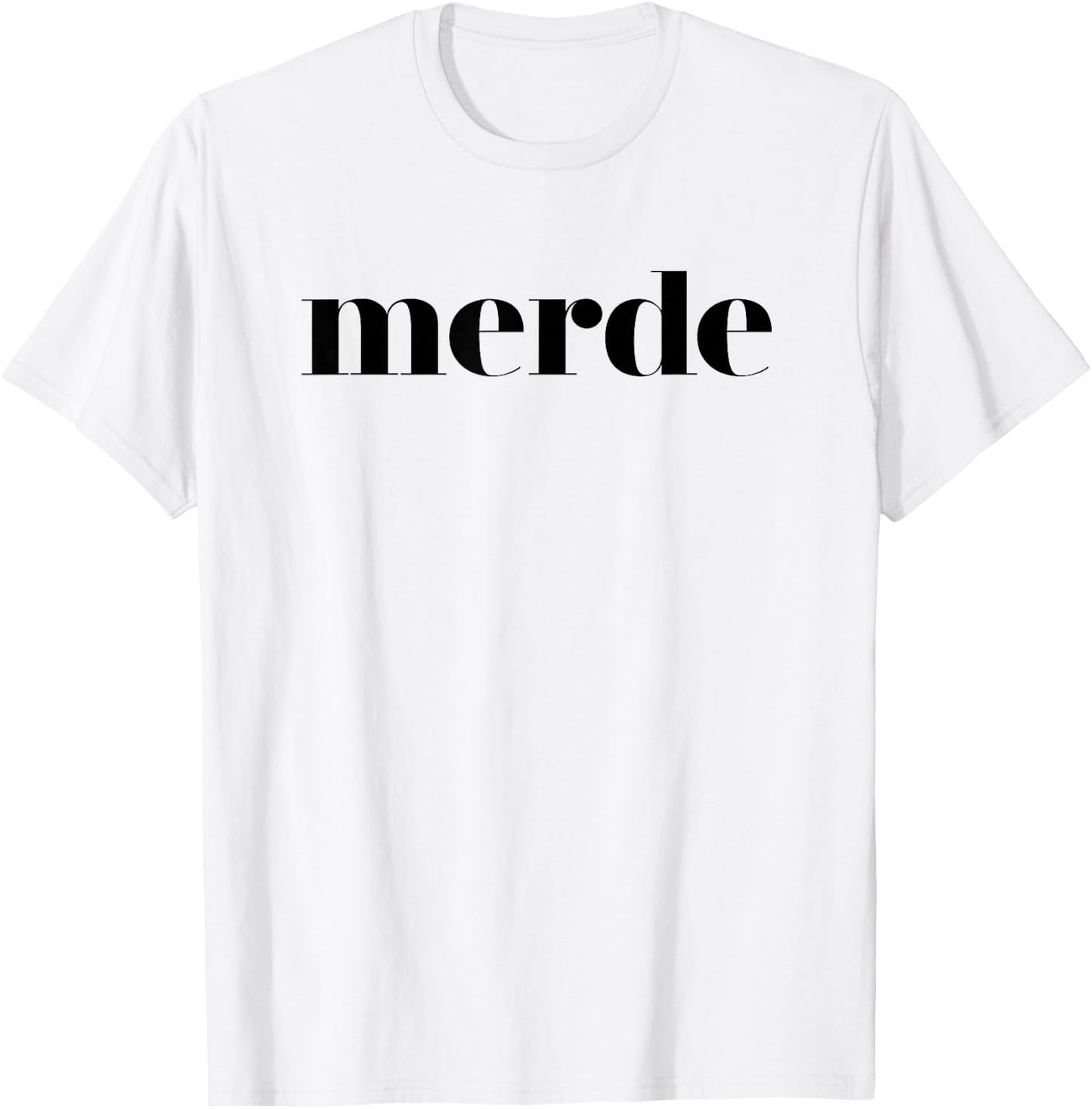 Merde - Ballet Dance Team Saying T-Shirt - T-Shirt | White