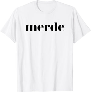 Merde - Ballet Dance Team Saying T-Shirt - T-Shirt | White