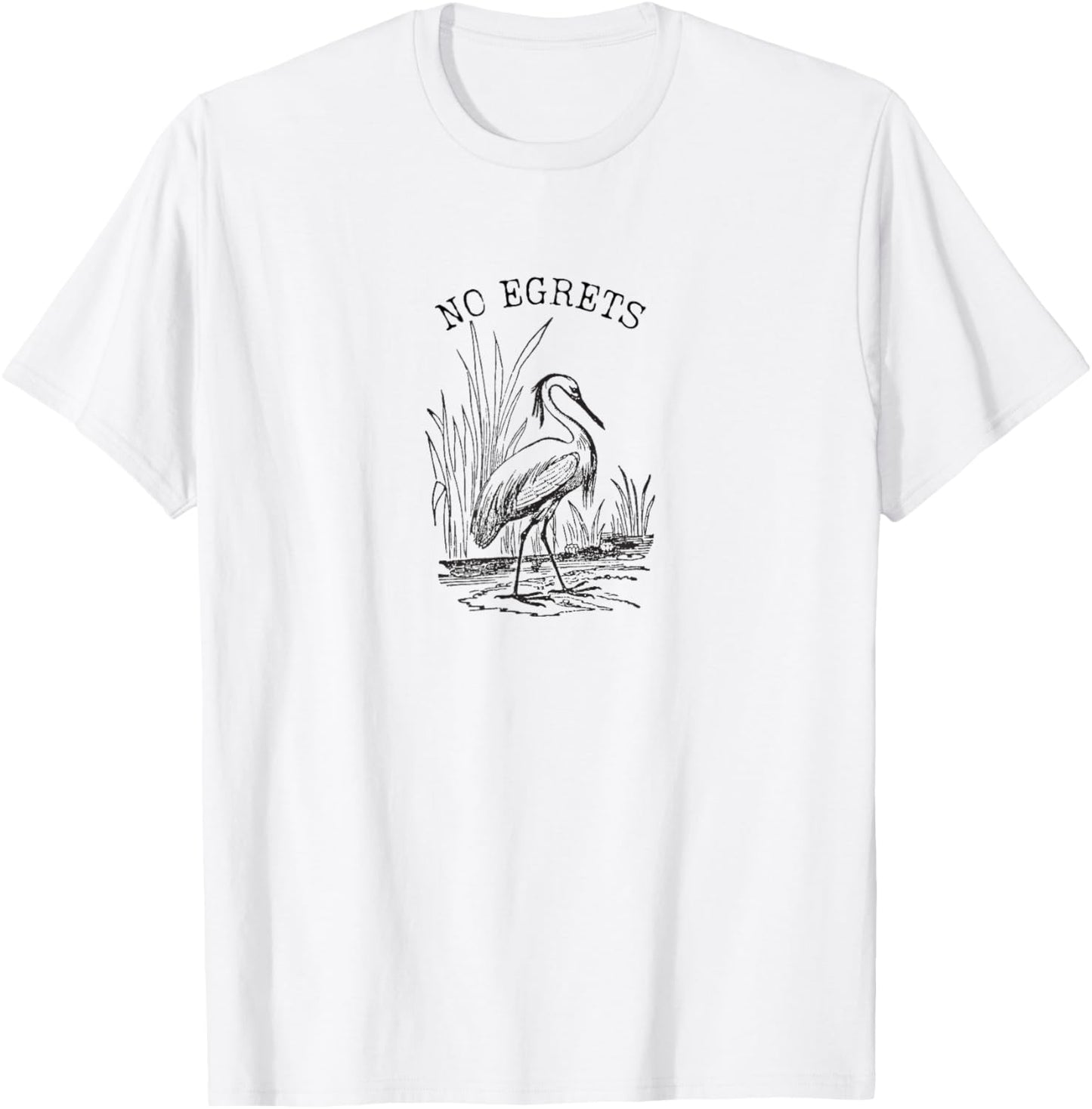 No Egrets No Regrets T-Shirt - T-Shirt | White