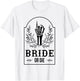 Bride Or Die Skeleton Hand Gothic Bachelorette Party T-Shirt - T-Shirt | White