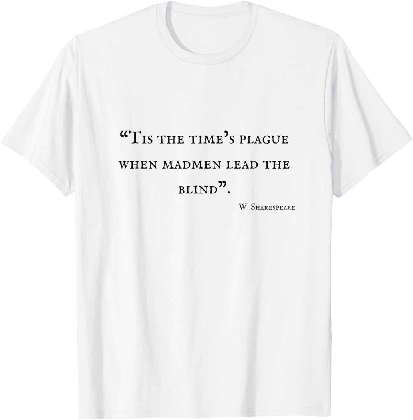 Shakespeare's Quotes T-Shirt - T-Shirt | White