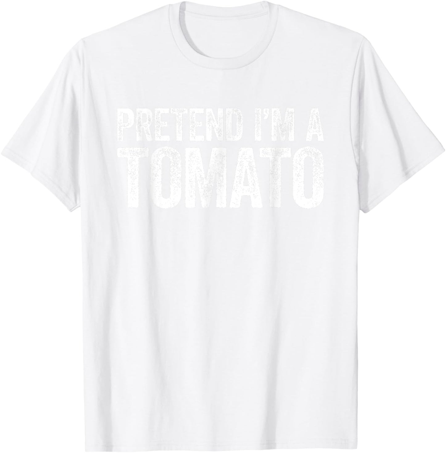 Pretend I'm A Tomato Matching Tomato Costume Shirt T-Shirt - T-Shirt | White