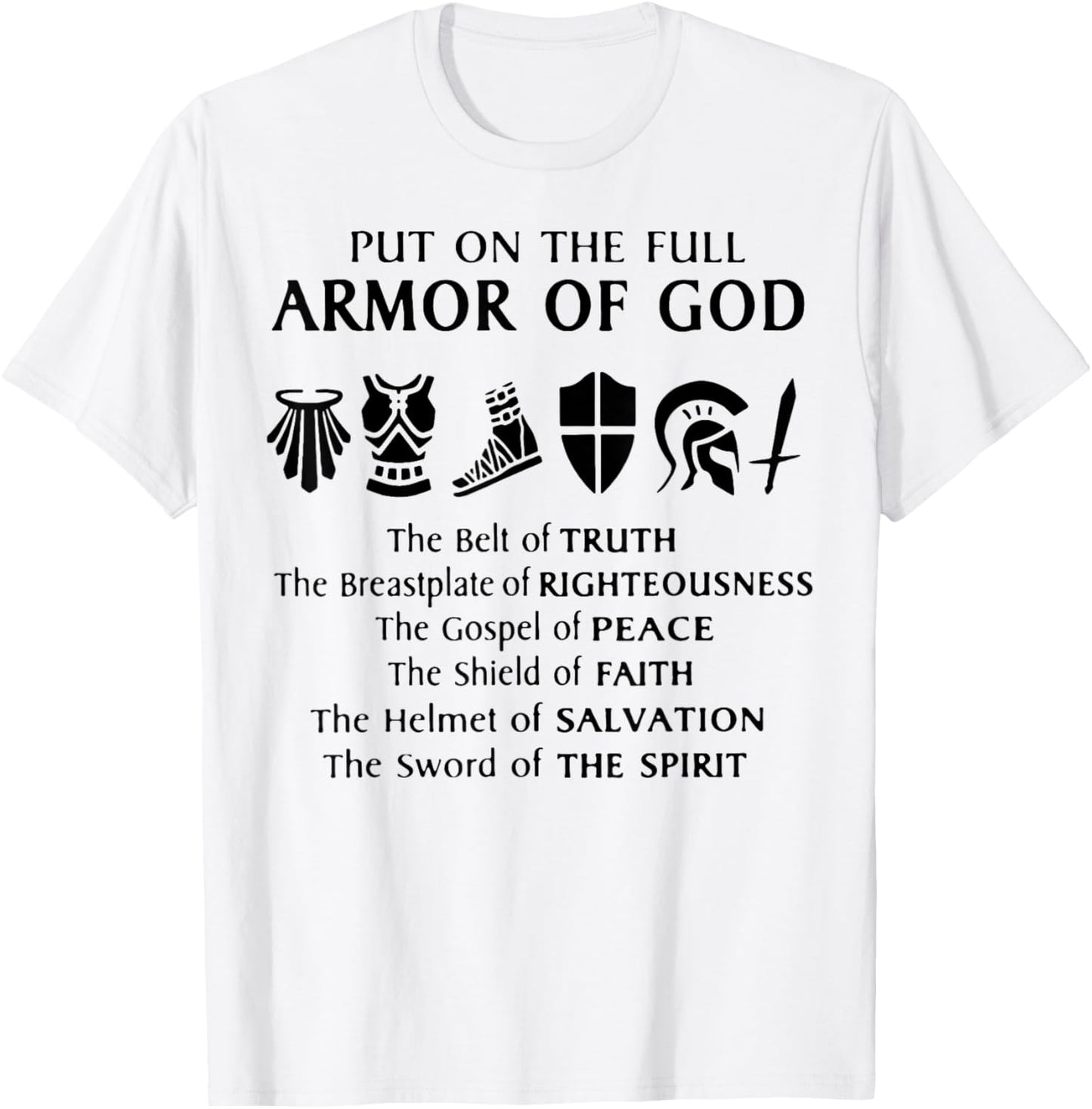 Put On The Full Armor Of God T-Shirt - T-Shirt | White
