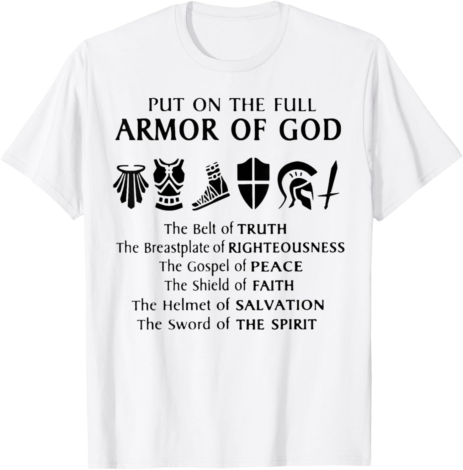 Put On The Full Armor Of God T-Shirt - T-Shirt | White