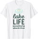 Funny Lake Life Unsalted and Shark Free for Summer Vacation T-Shirt - T-Shirt | White