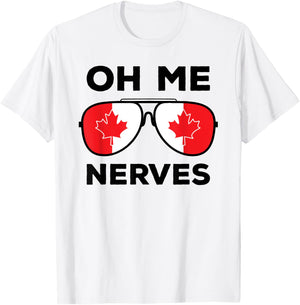Newfoundlander Slang Oh Me Nerves Canadian Flag Sunglasses T-Shirt - T-Shirt | White
