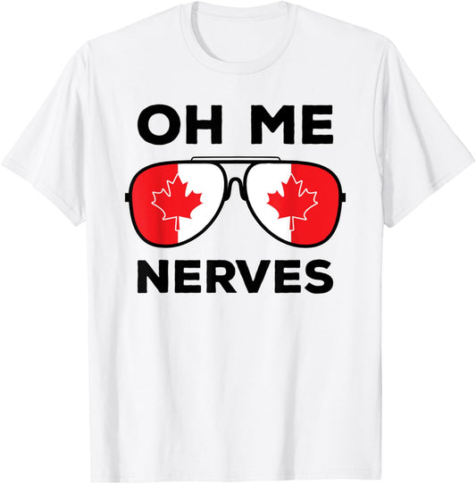 Newfoundlander Slang Oh Me Nerves Canadian Flag Sunglasses T-Shirt - T-Shirt | White