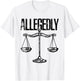 Allegedly, Funny Lawyer, Funny Attorney, Lawyer Quote T-Shirt - T-Shirt | White