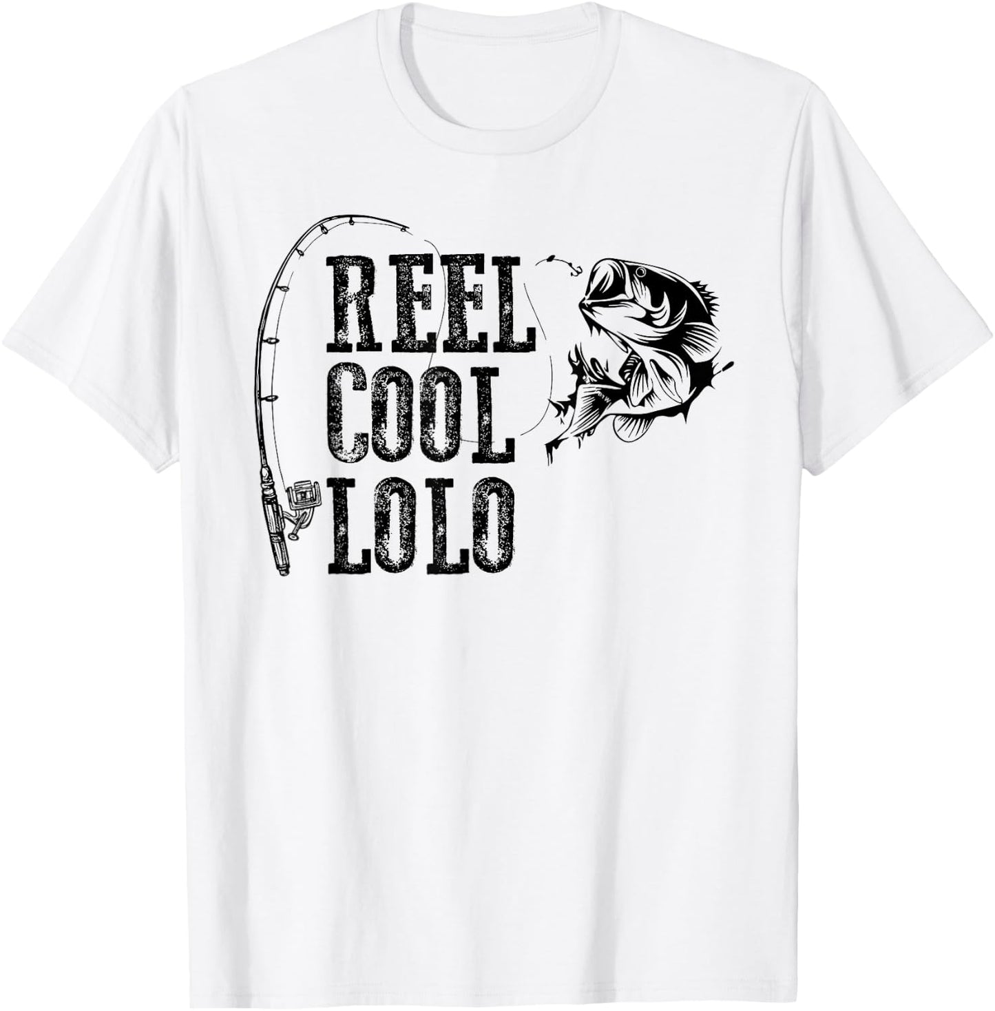Lolo Fishing: Reel Cool Lolo Funny Gift T-Shirt - T-Shirt | White