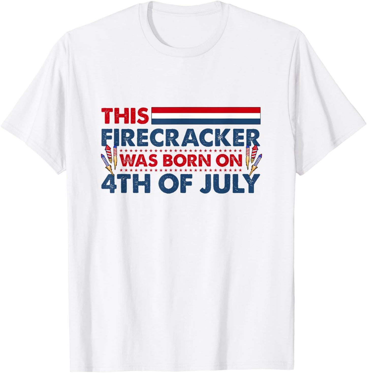 This Firecracker Was Born on 4th of July Patriotic Birthday Kids Men T-Shirt - T-Shirt | White