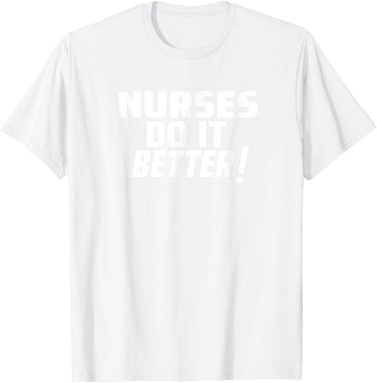 NURSES DO IT BETTER as worn by lead singer Robert Plant T-Shirt - T-Shirt | White