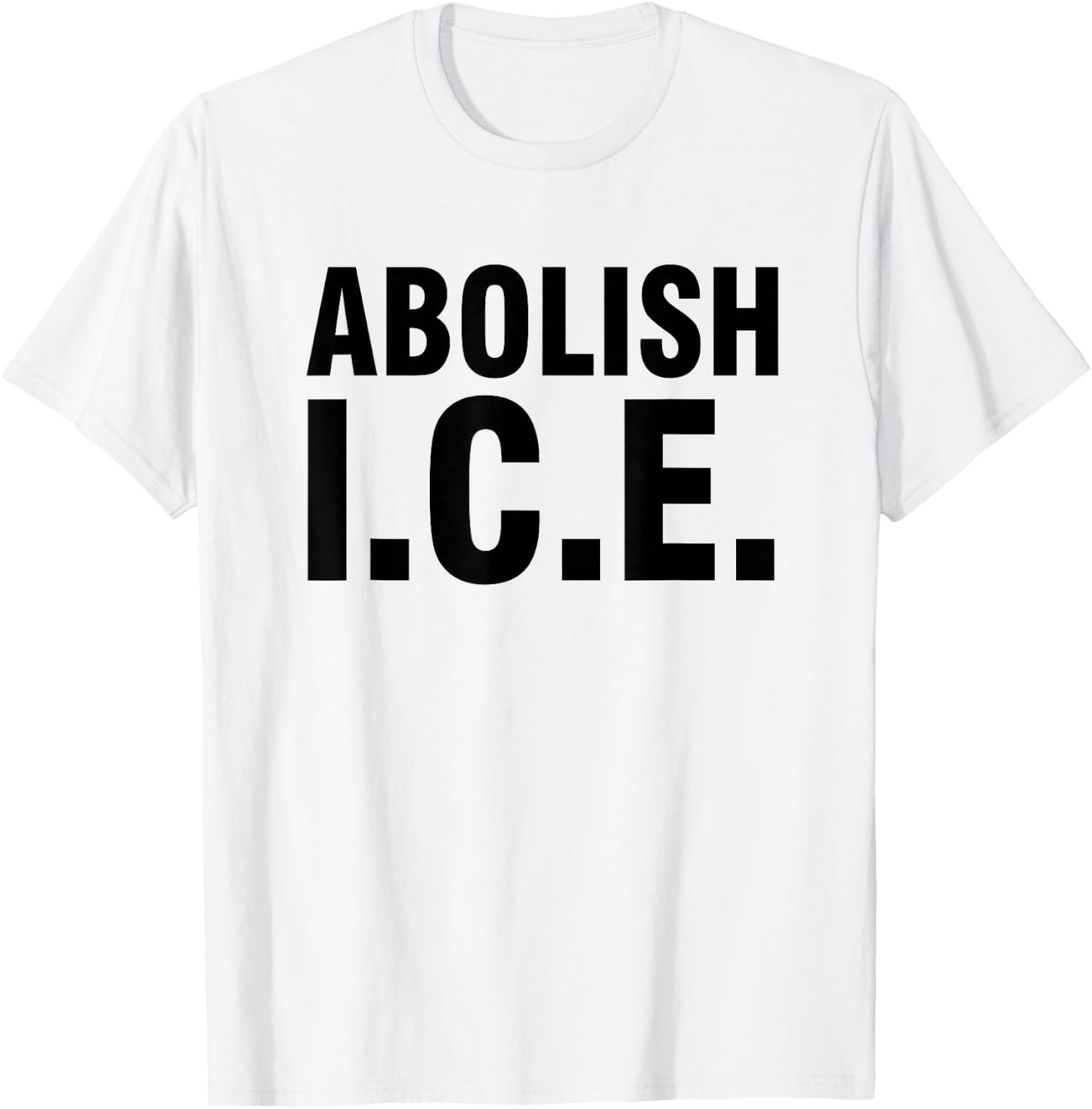 Abolish ICE T-Shirt - T-Shirt | White