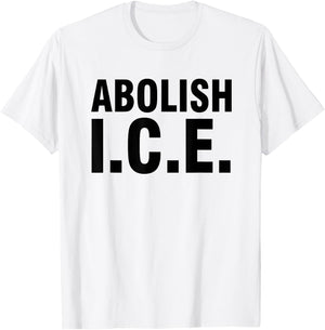 Abolish ICE T-Shirt - T-Shirt | White