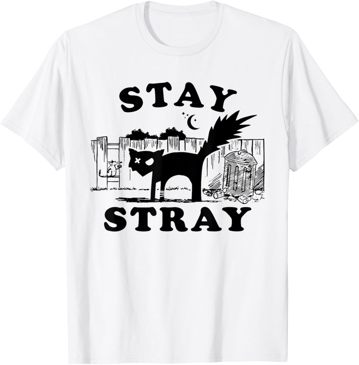 Stay stray funny design T-Shirt - T-Shirt | White