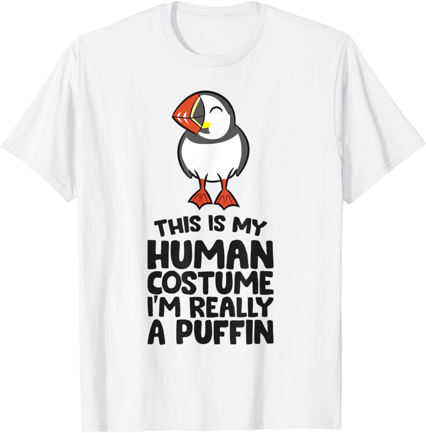 This Is My Human Costume I'm Really A Puffin T-Shirt - T-Shirt | White